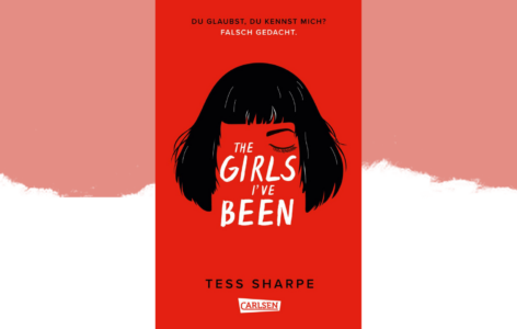 Tess Sharpe – The Girls I’ve Been